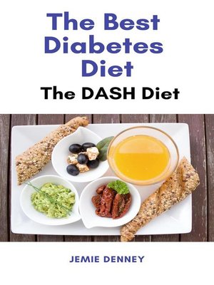 cover image of The Best Diabetes Diet--The Dash Diet